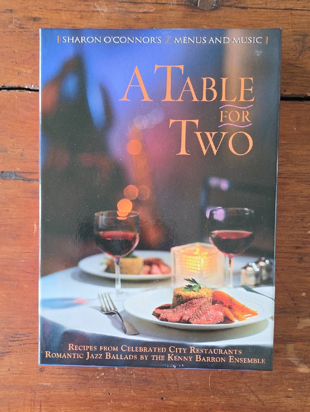 2004 A Table For Two Romantic Dining At Home Cookbook & Music